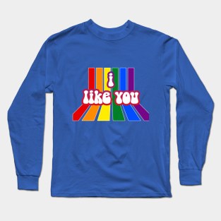 i like you : be bold Long Sleeve T-Shirt